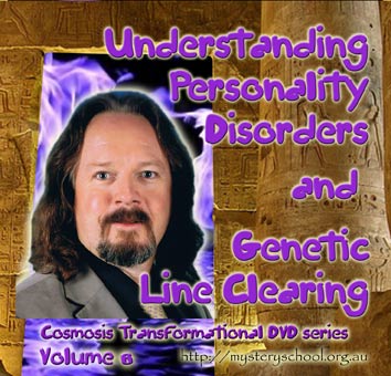 (image for) Cosmosis DVD 6 - Personality disorders and Genetic line clearing